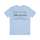 AMBASSADOR CAFE Short Sleeve Tee