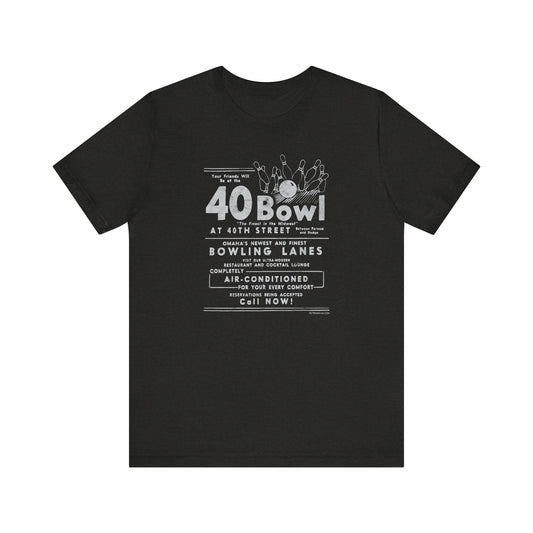 40 BOWL Short Sleeve Tee