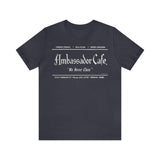 AMBASSADOR CAFE Short Sleeve Tee