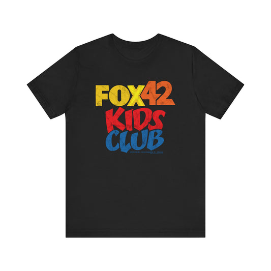 FOX 42 KIDS CLUB Unisex Jersey Short Sleeve Tee