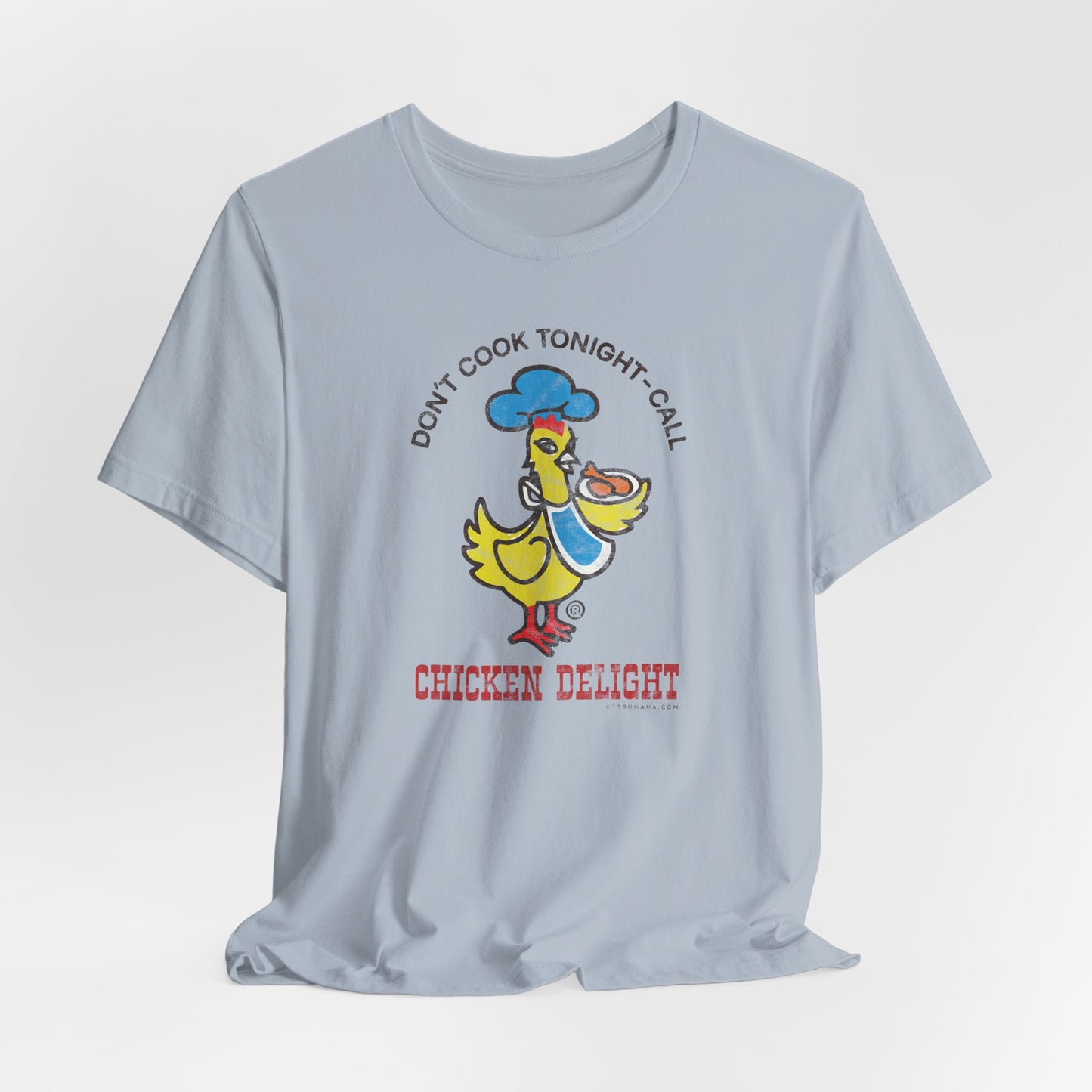 CHICKEN DELIGHT - DON'T COOK TONIGHT Short Sleeve Tee