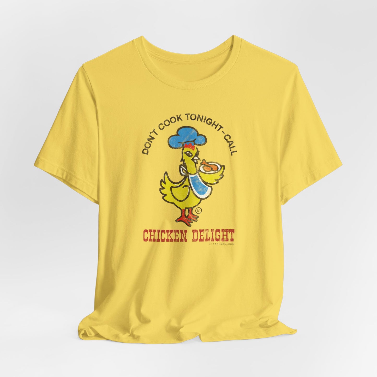 CHICKEN DELIGHT - DON'T COOK TONIGHT Short Sleeve Tee