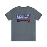 LUCKY'S TEN-O-ONE RESTAURANT AND LOUNGE PARKING Short Sleeve Tee