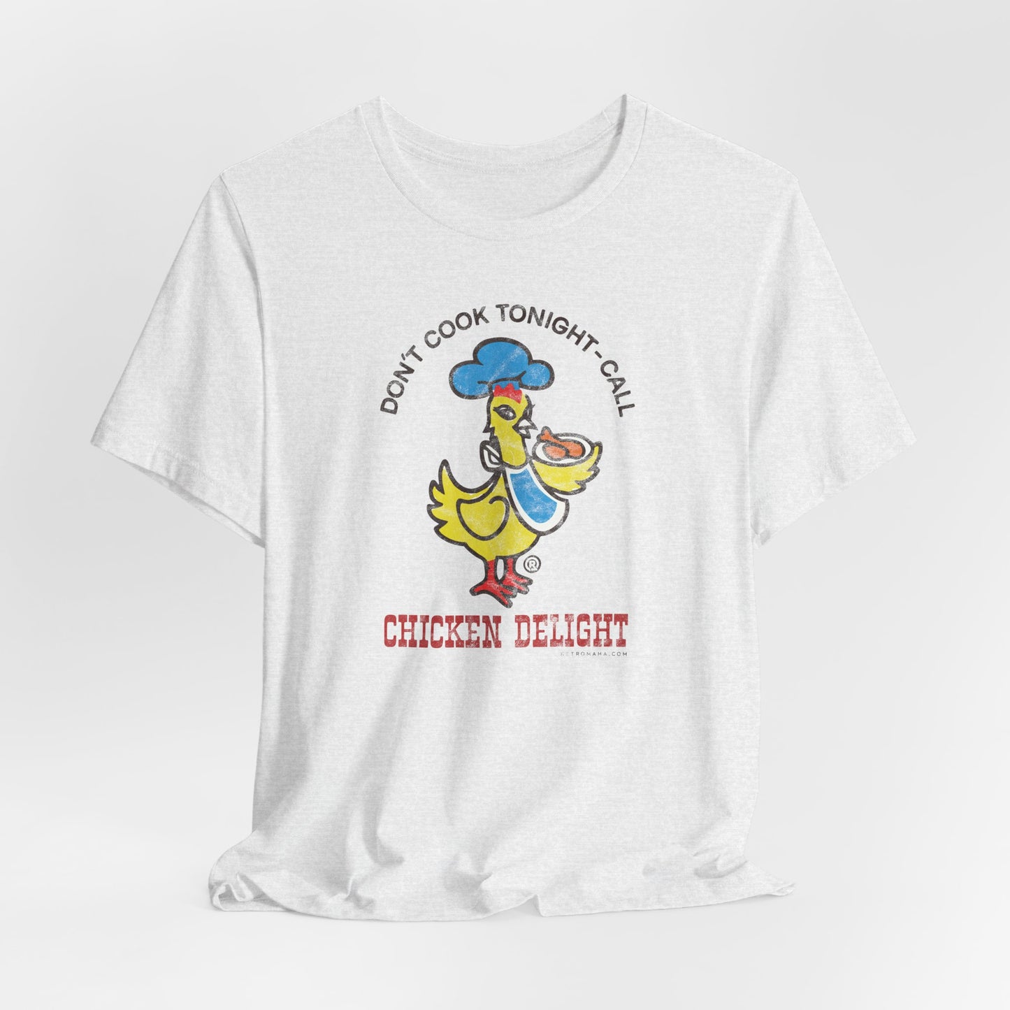 CHICKEN DELIGHT - DON'T COOK TONIGHT Short Sleeve Tee