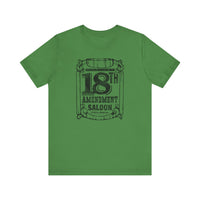 18TH AMENDMENT SALOON (1 color) Short Sleeve Tee