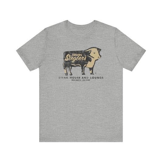 ERWIN SIEGLER'S STEAK HOUSE AND LOUNGE Short Sleeve Tee