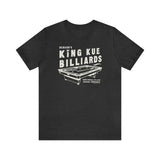 KING KUE BILLIARDS Short Sleeve Tee