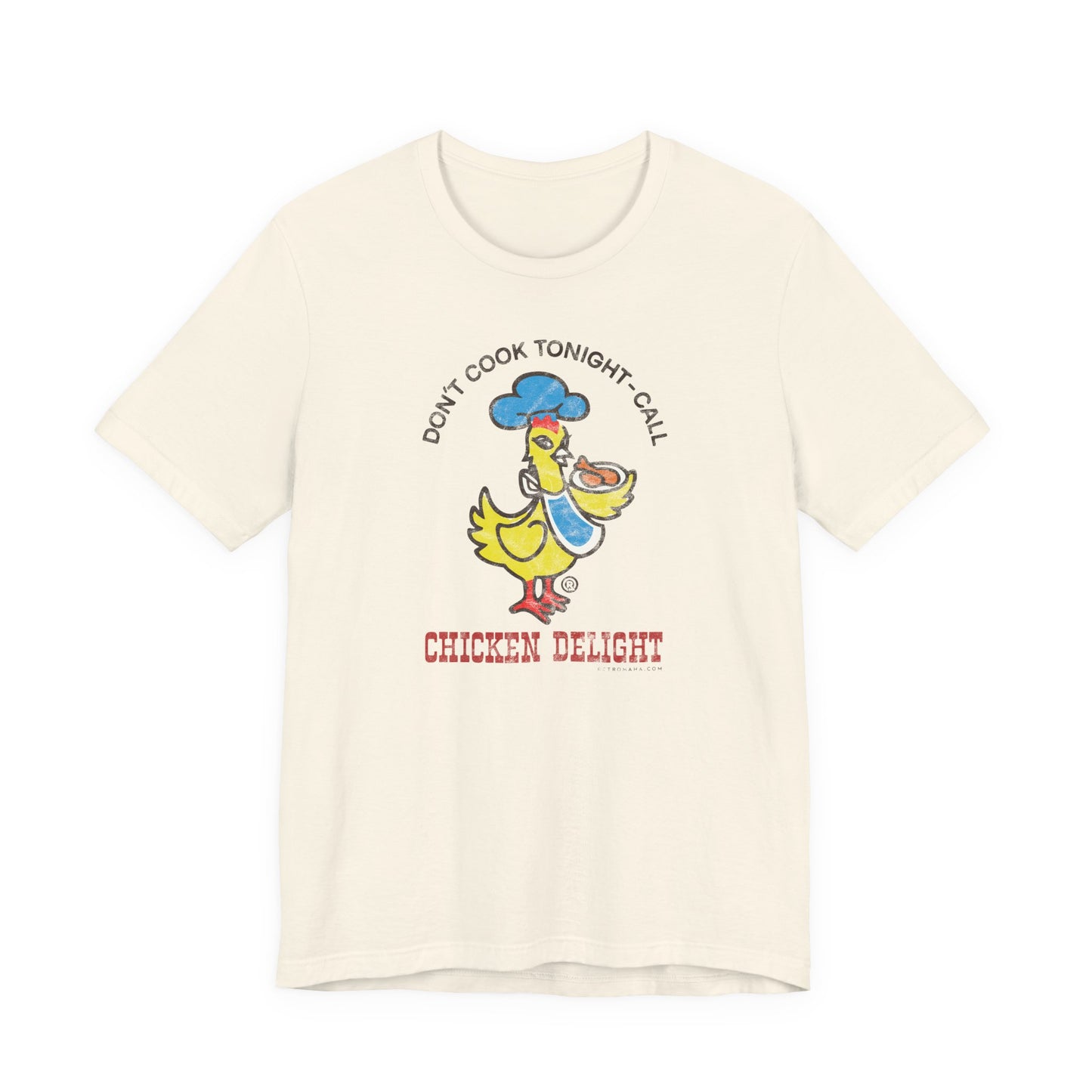 CHICKEN DELIGHT - DON'T COOK TONIGHT Short Sleeve Tee