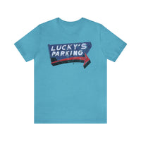 LUCKY'S TEN-O-ONE RESTAURANT AND LOUNGE PARKING Short Sleeve Tee