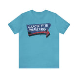 LUCKY'S TEN-O-ONE RESTAURANT AND LOUNGE PARKING Short Sleeve Tee