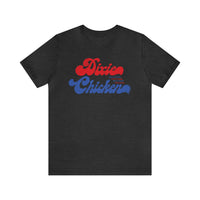 DIXIE CHICKEN Short Sleeve Tee