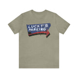 LUCKY'S TEN-O-ONE RESTAURANT AND LOUNGE PARKING Short Sleeve Tee