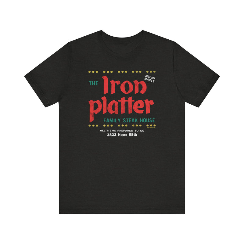 IRON PLATTER FAMILY STEAK HOUSE Short Sleeve Tee