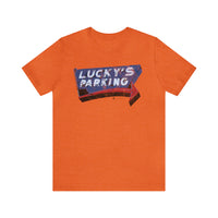 LUCKY'S TEN-O-ONE RESTAURANT AND LOUNGE PARKING Short Sleeve Tee