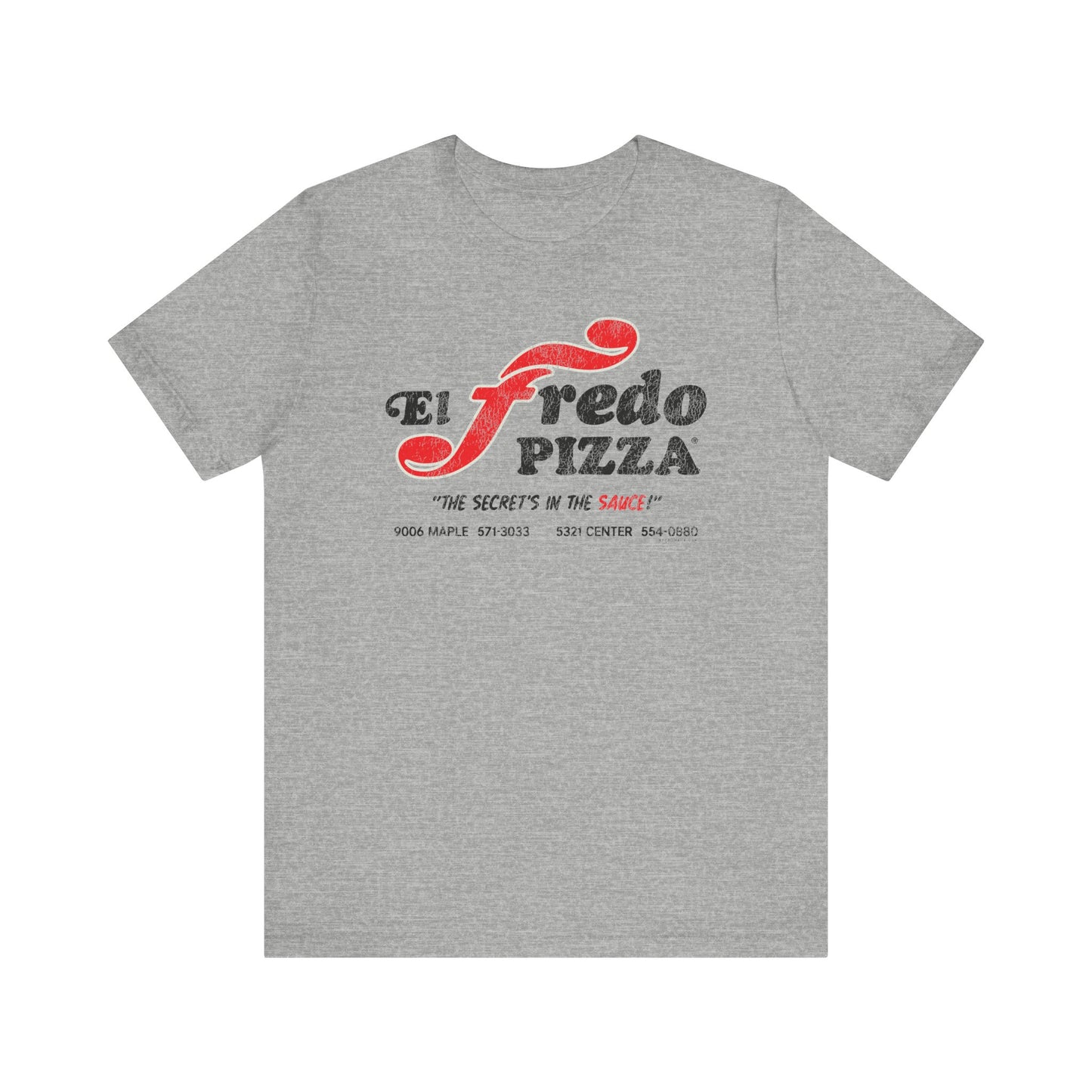 EL FREDO PIZZA Short Sleeve Tee