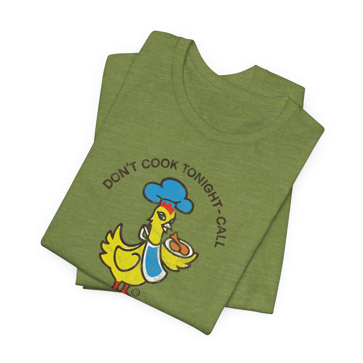 CHICKEN DELIGHT - DON'T COOK TONIGHT Short Sleeve Tee