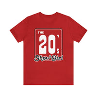 THE 20s SHOWGIRL Short Sleeve Tee