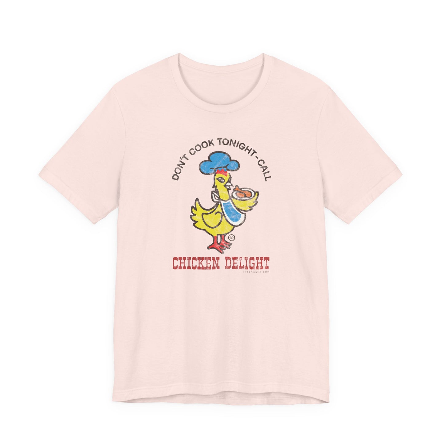 CHICKEN DELIGHT - DON'T COOK TONIGHT Short Sleeve Tee