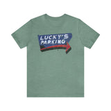 LUCKY'S TEN-O-ONE RESTAURANT AND LOUNGE PARKING Short Sleeve Tee