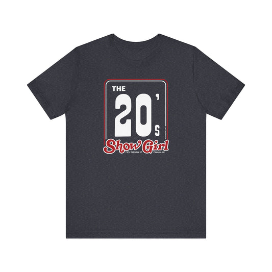 THE 20s SHOWGIRL Short Sleeve Tee