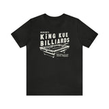 KING KUE BILLIARDS Short Sleeve Tee