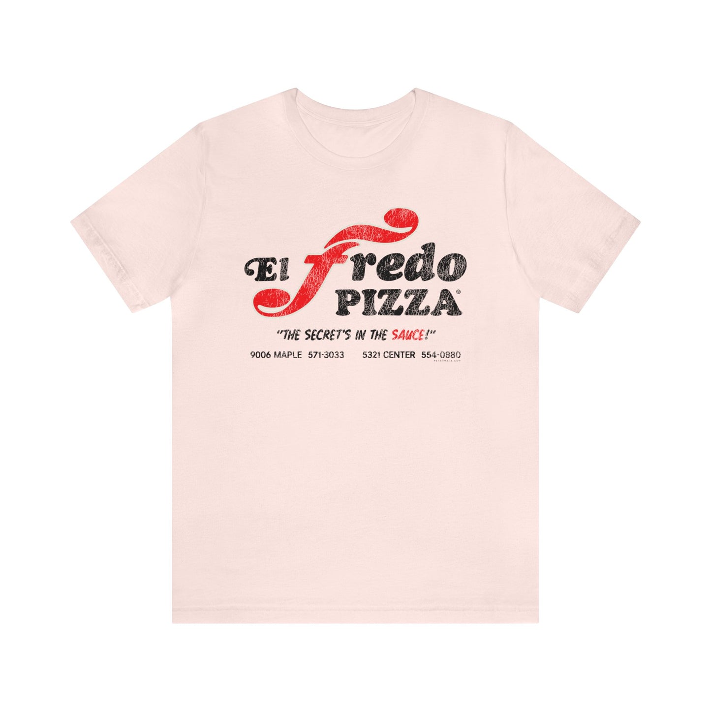 EL FREDO PIZZA Short Sleeve Tee