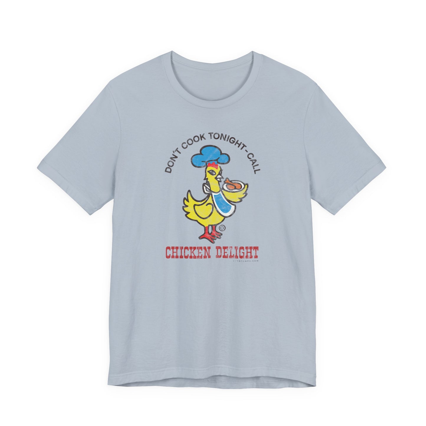 CHICKEN DELIGHT - DON'T COOK TONIGHT Short Sleeve Tee