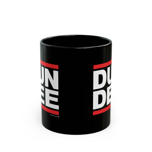 DUNDEE (RUN DMC PARODY) Black Mug (11oz)