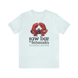 RAW BAR AT SCHMORK'S Short Sleeve Tee