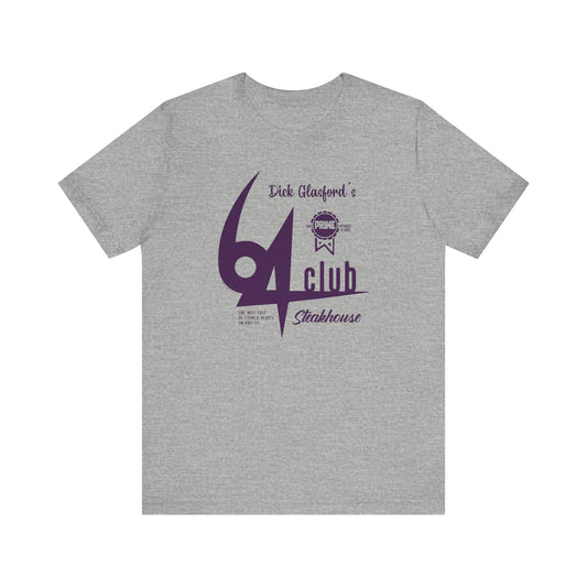 DICK GLASFORD'S CLUB 64 STEAKHOUSE (CB) Short Sleeve Tee