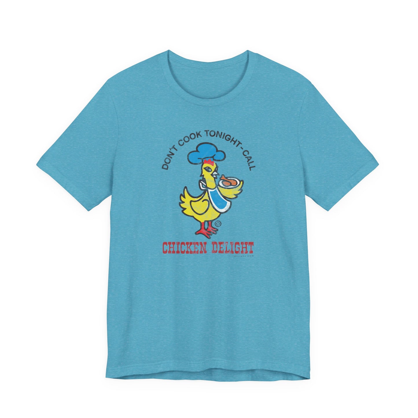 CHICKEN DELIGHT - DON'T COOK TONIGHT Short Sleeve Tee