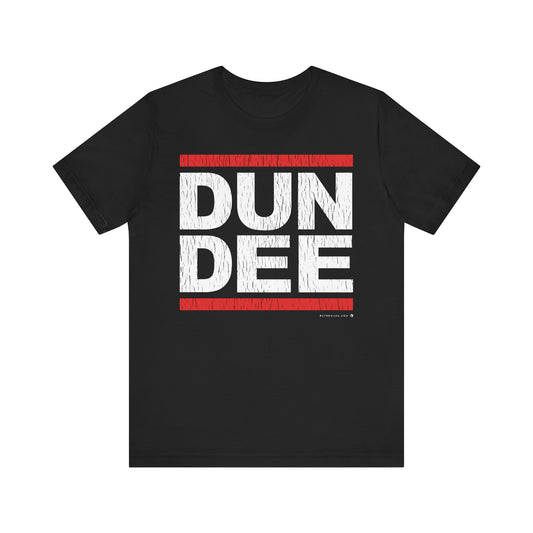 DUNDEE (RUN DMC PARODY) Short Sleeve Tee