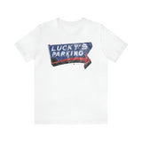 LUCKY'S TEN-O-ONE RESTAURANT AND LOUNGE PARKING Short Sleeve Tee