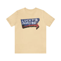 LUCKY'S TEN-O-ONE RESTAURANT AND LOUNGE PARKING Short Sleeve Tee