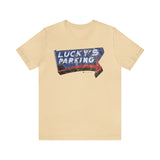 LUCKY'S TEN-O-ONE RESTAURANT AND LOUNGE PARKING Short Sleeve Tee