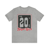 THE 20s SHOWGIRL Short Sleeve Tee