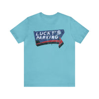 LUCKY'S TEN-O-ONE RESTAURANT AND LOUNGE PARKING Short Sleeve Tee