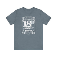 18TH AMENDMENT SALOON (1 color) Short Sleeve Tee