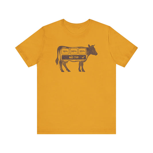 NO COW TIPPING - Unisex Jersey Short Sleeve Tee