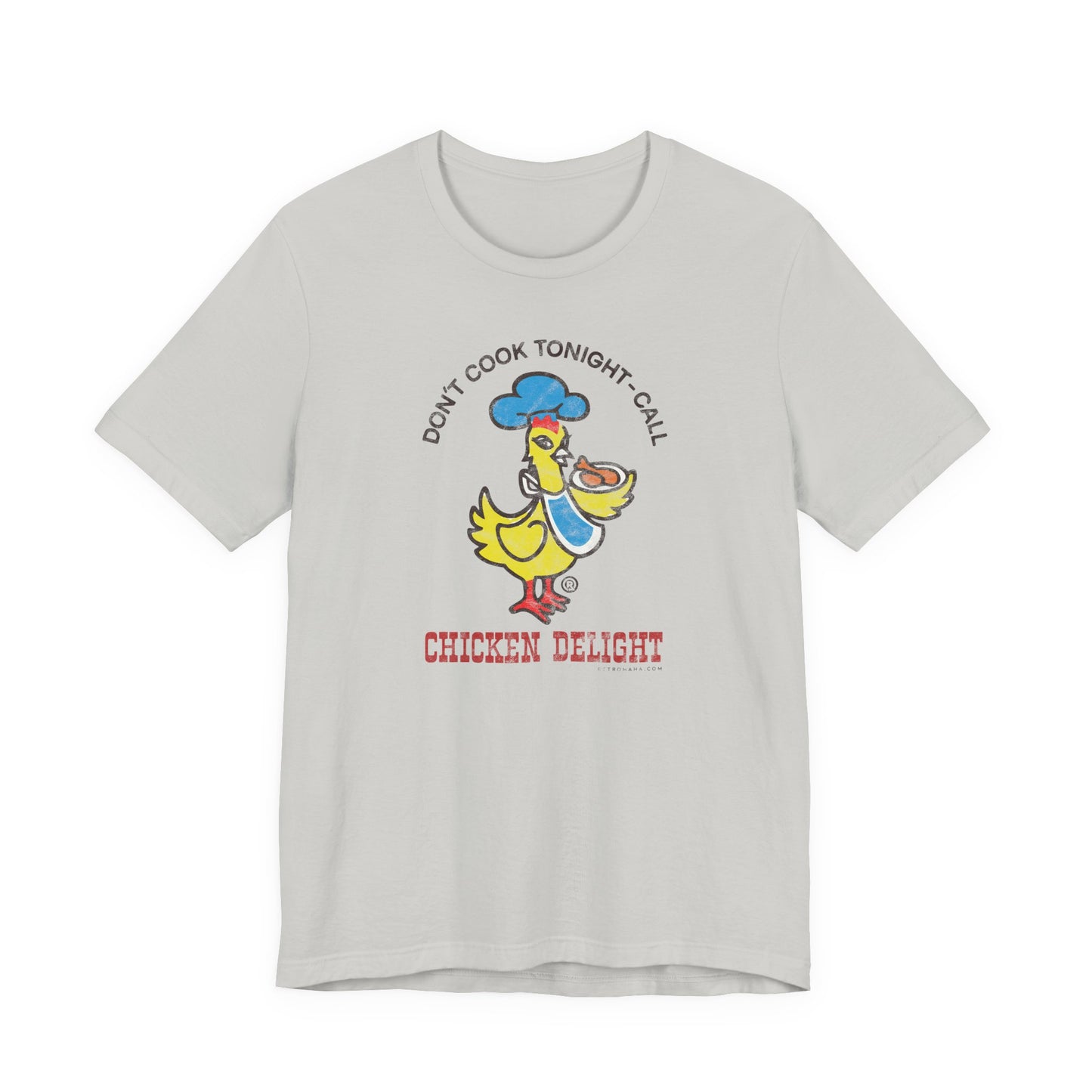 CHICKEN DELIGHT - DON'T COOK TONIGHT Short Sleeve Tee