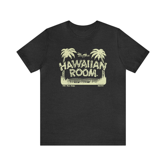 HAWAIIAN ROOM (AT THE TOWN HOUSE) Short Sleeve Tee
