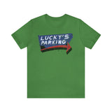 LUCKY'S TEN-O-ONE RESTAURANT AND LOUNGE PARKING Short Sleeve Tee