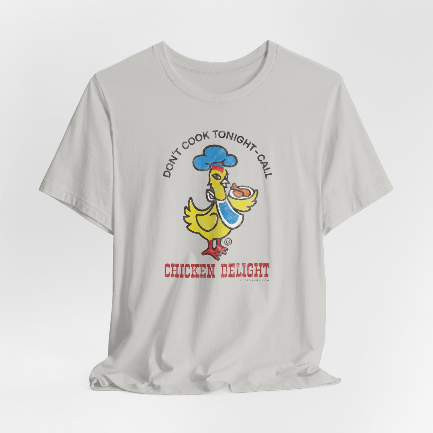 CHICKEN DELIGHT - DON'T COOK TONIGHT Short Sleeve Tee