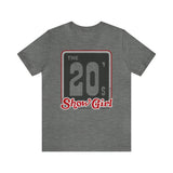 THE 20s SHOWGIRL Short Sleeve Tee