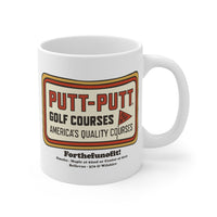 PUTT-PUTT (SIGN) Mug 11oz