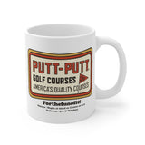 PUTT-PUTT (SIGN) Mug 11oz