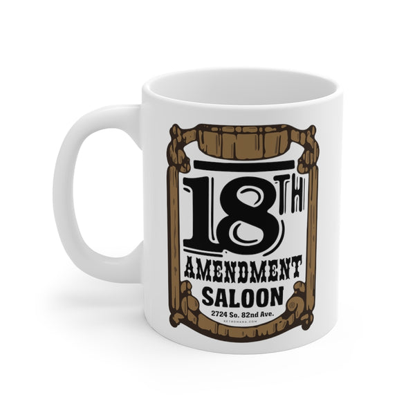 18TH AMENDMENT SALOON Mug 11oz