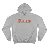 RIVIERA Champion Hoodie